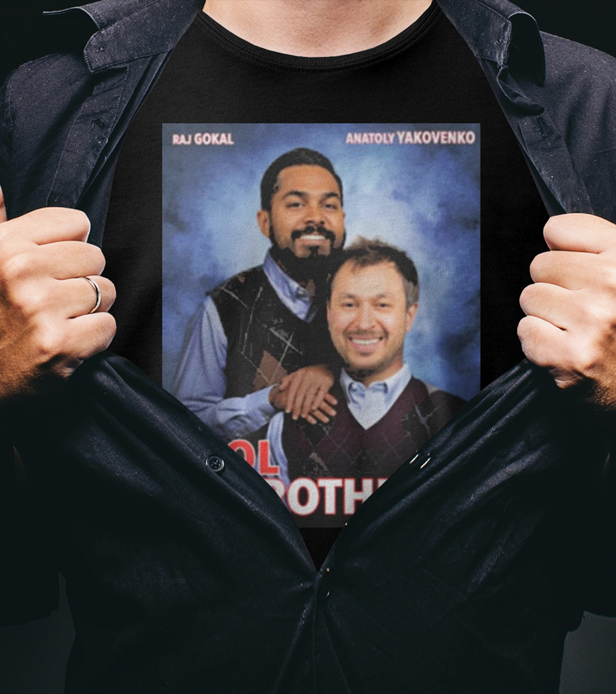 Raj Gokal Anatoly Yakovenko Sol Brothers T-Shirt