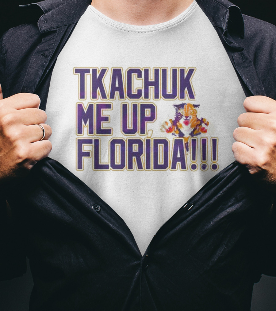 Tkachuk Me Up Florida Panthers T-Shirt