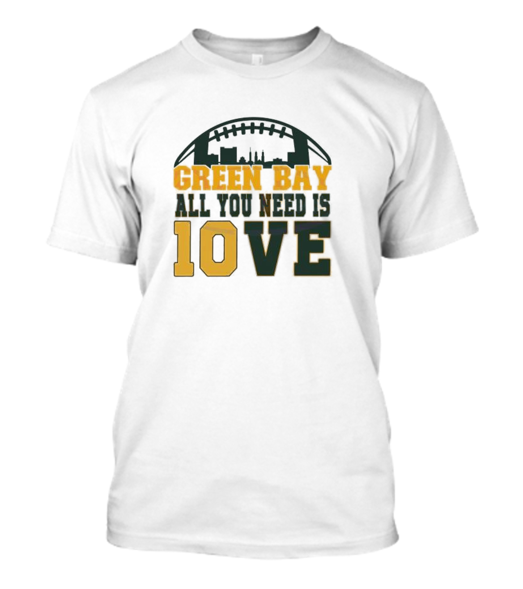 Green Bay All You Need Is 10 Love T-Shirt
