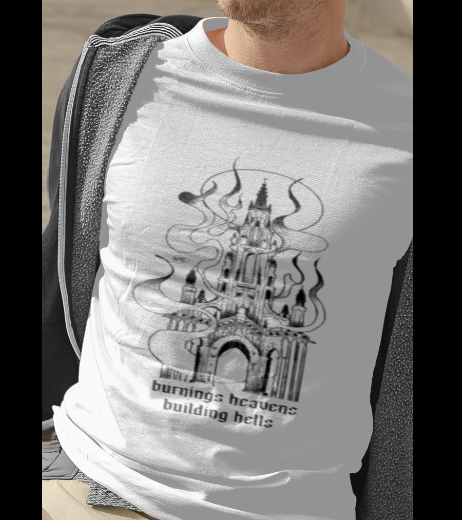 Burnings Heavens Building Hells Castle Smoky Flames T-Shirt