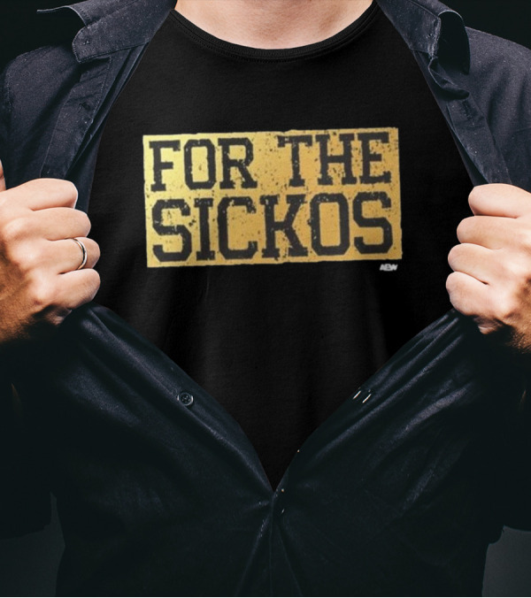 Charlie AEW For The Sickos T-Shirt