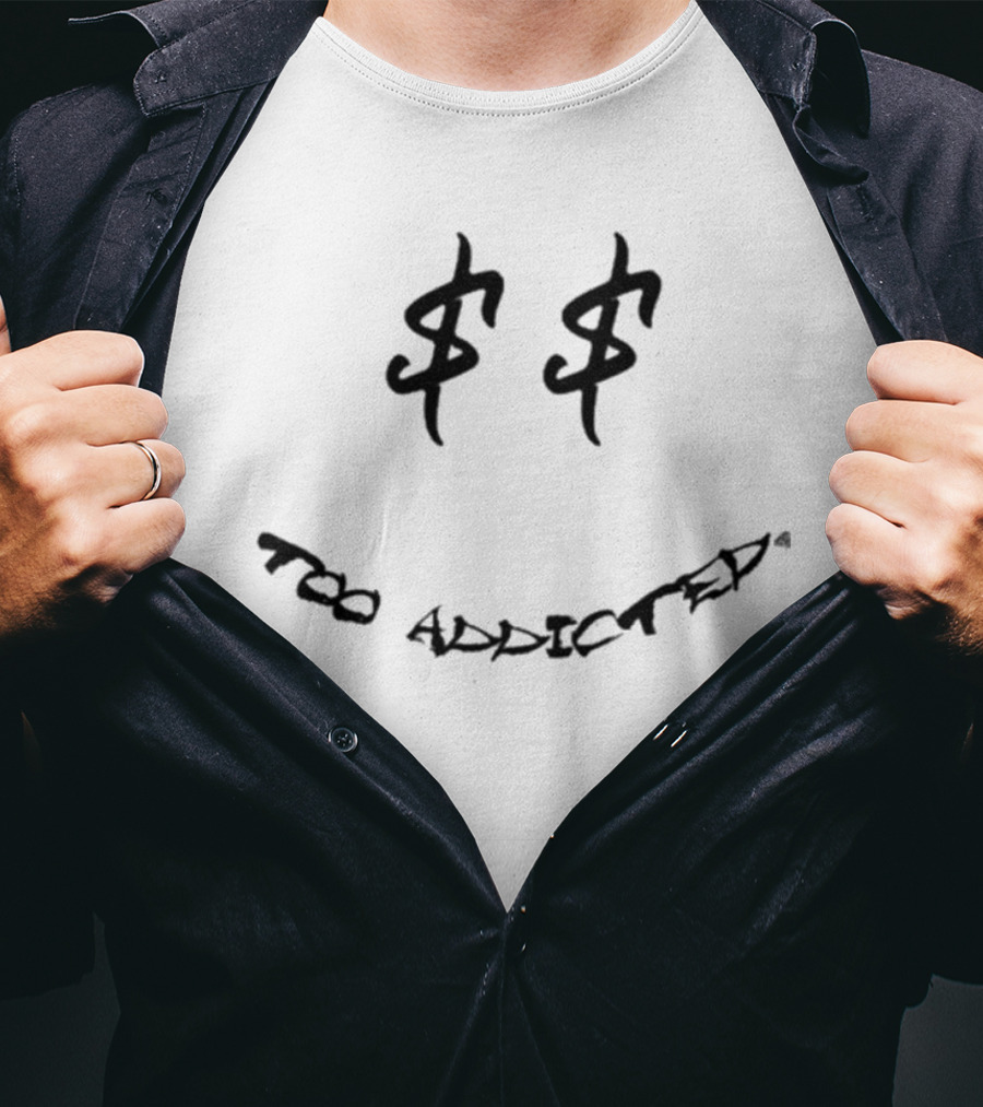 Gabe Farrell Productions Too Addicted Dollar Sign Smile Face T-Shirt