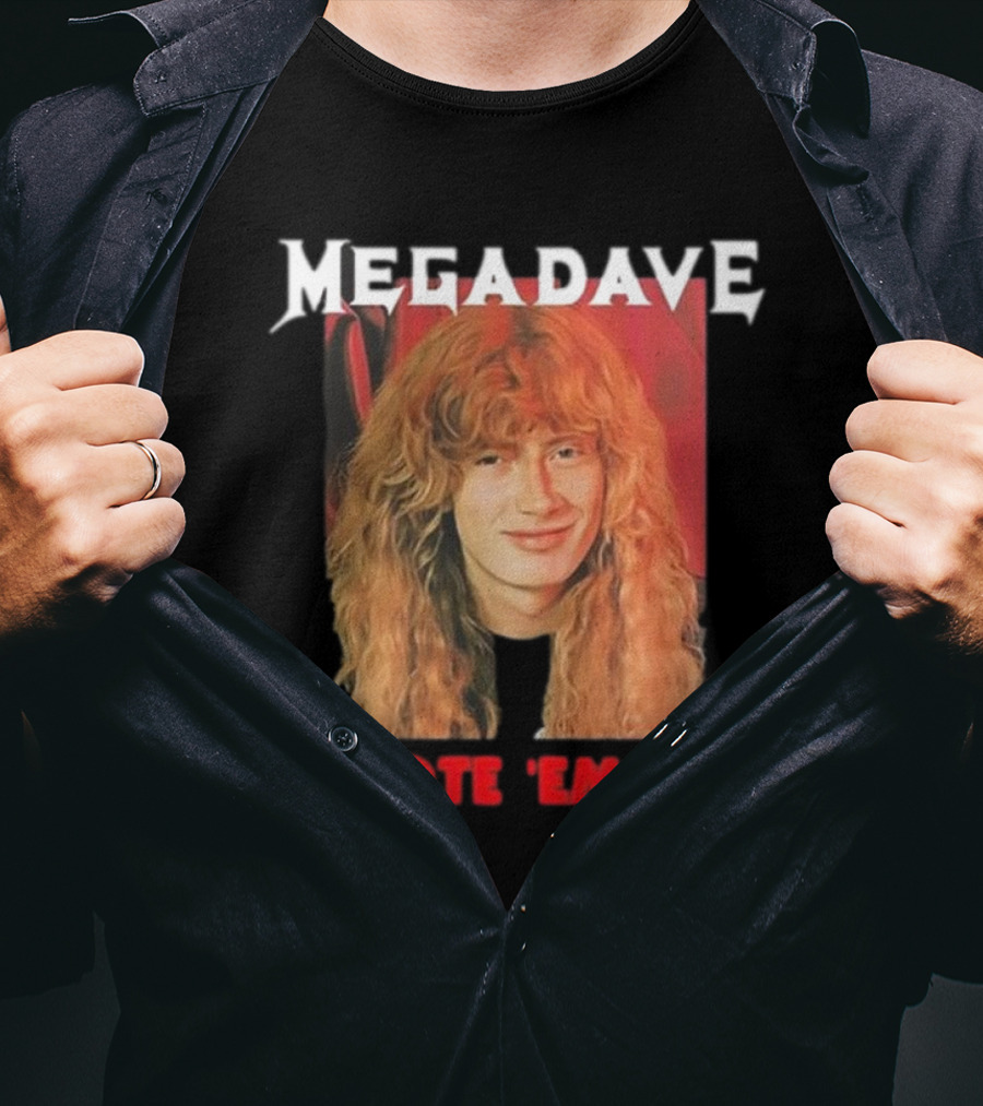 Mega Dave Wrote 'Em All Megadeth T-Shirt