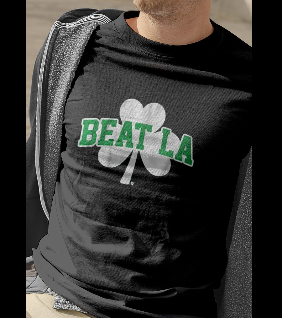 Beat LA Boston Celtics Shamrock T-Shirt