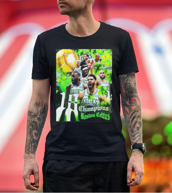 Premium T-Shirt: Boston Celtics 18th NBA Champions Celebrating Historic Victory with Passion and Unity T-Shirt Boston Celtics 18th NBA Champions Celebrating Historic Victory with Passion and Unity T-Shirt