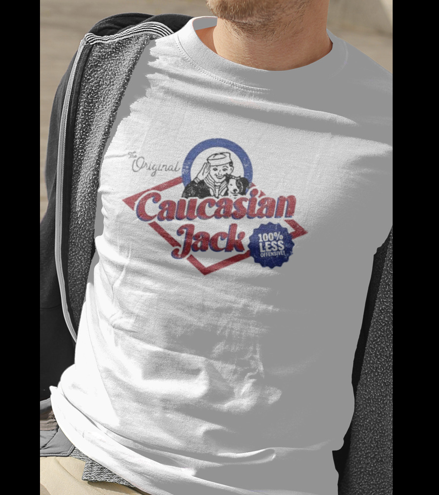 The Original Caucasian Jack 100% Less Offensive T-Shirt