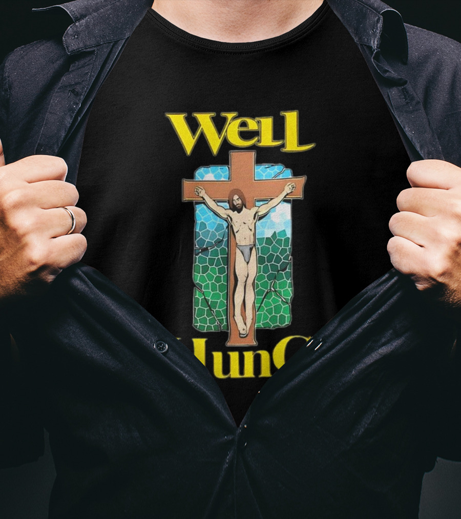 Well Hung Jesus Cross T-Shirt