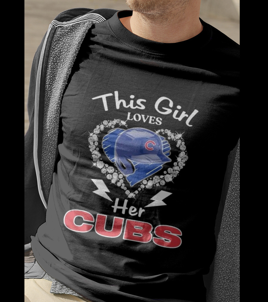 This Girl Loves Her Cubs With Heart And Helmet T-Shirt