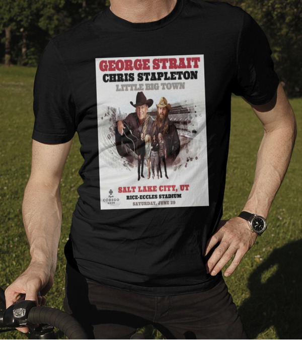 George Strait Chris Stapleton Little Big Town Salt Lake City UT Rice-Eccles Stadium Saturday June 29 T-Shirt