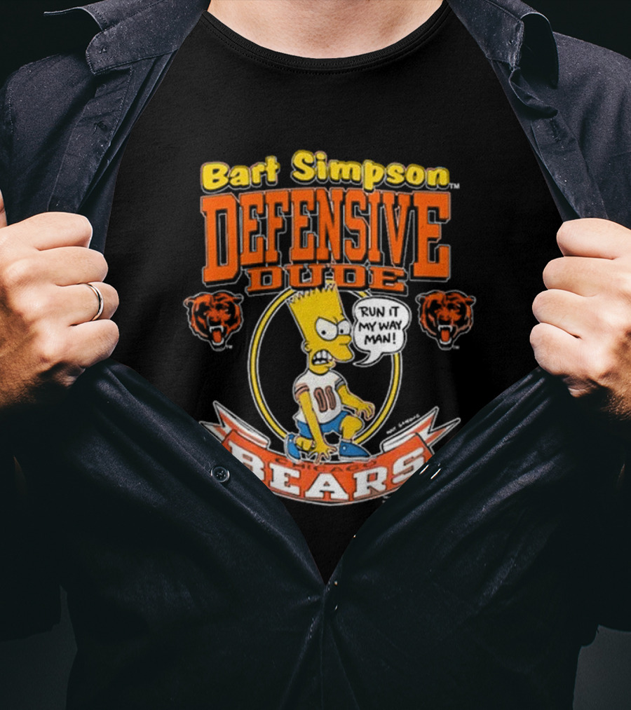 Bart Simpson Defensive Dude Bears Run It My Way Man T-Shirt