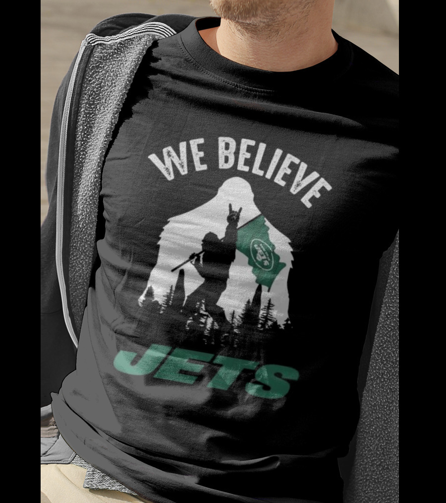 We Believe Bigfoot Jets New York T-Shirt