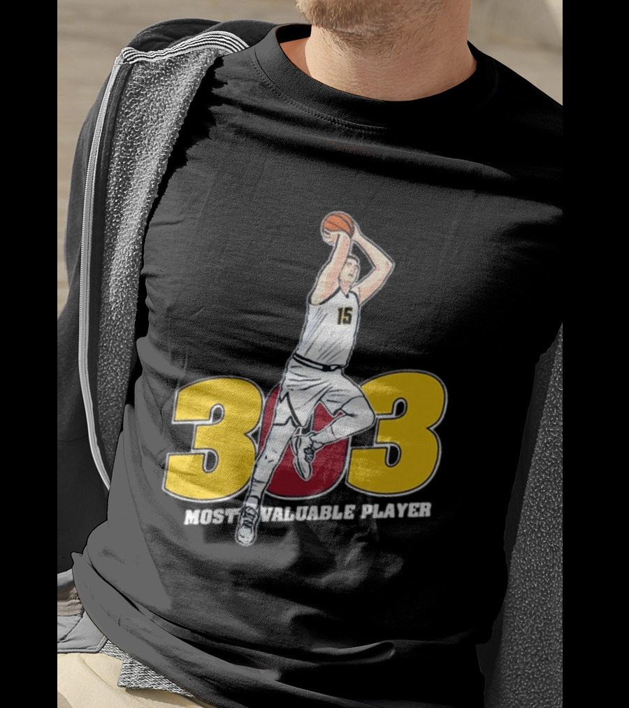 Nikola Jokic 303 Most Valuable Player Basketball 15 T-Shirt