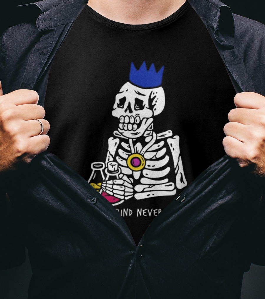 The Grind Never Stops Skeleton With Crown And Beakers T-Shirt