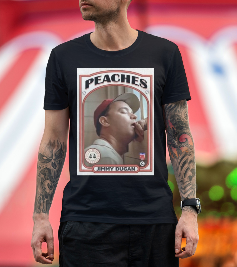 Peaches Jimmy Dugan Baseball Card T-Shirt