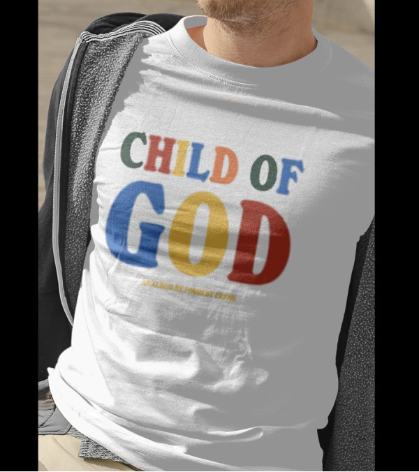 Child Of God An Album By Forrest Frank T-Shirt