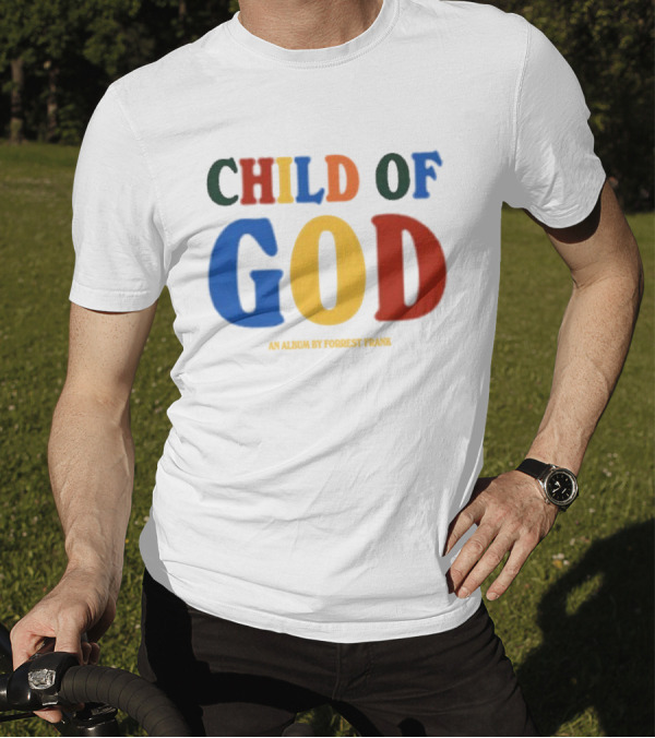 Child Of God An Album By Forrest Frank T-Shirt
