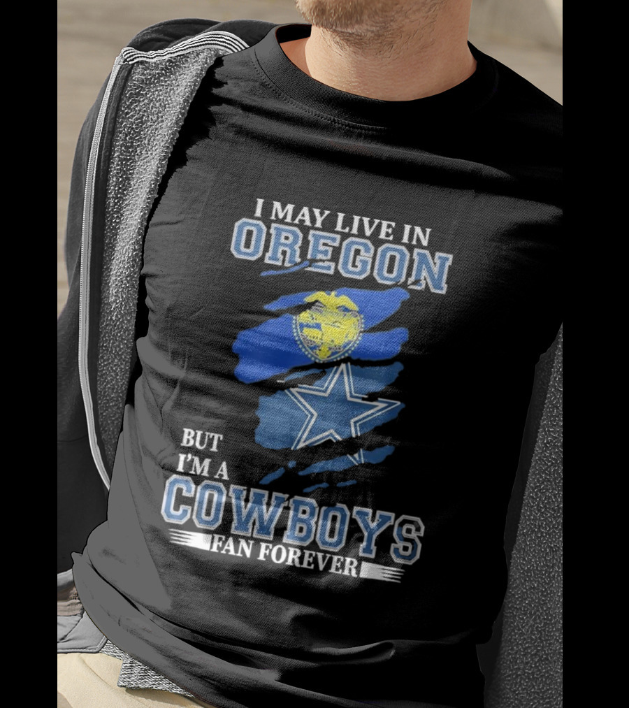Oregon Resident Loyal To Dallas Cowboys Fan Forever NFL T-Shirt