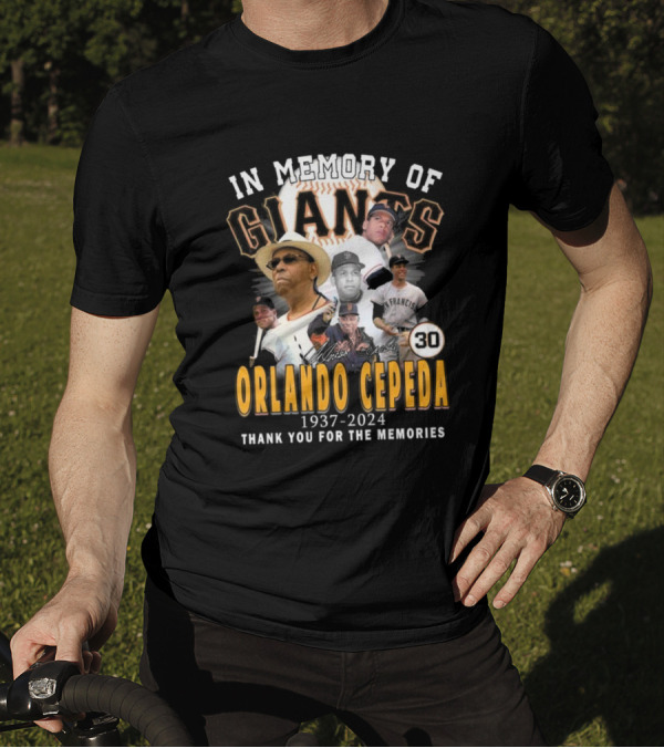 In Memory Of Orlando Cepeda Giants 1937-2024 Thank You For The Memories Signature T-Shirt