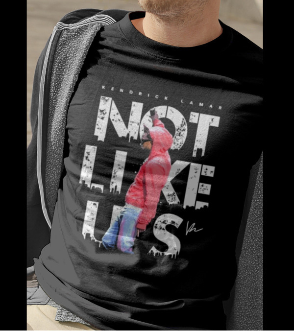 Kendrick Lamar Not Like Us Signature Hoodie Cityscape T-Shirt