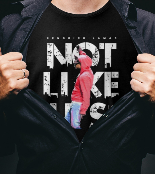 Kendrick Lamar Not Like Us Signature Hoodie Cityscape T-Shirt