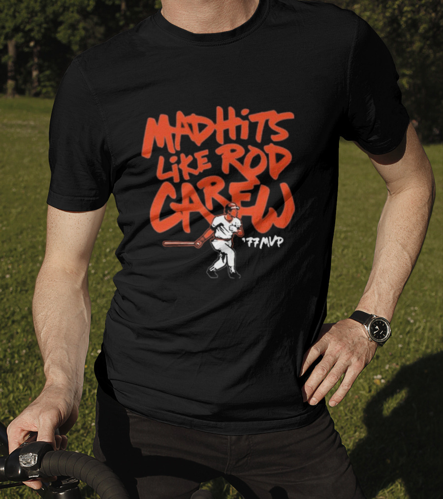 Mad Hits Like Rod Carew 77 MVP T-Shirt