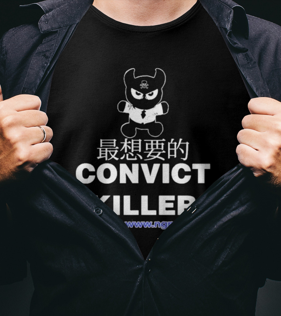 Ngngng Merch Convict Killer T-Shirt
