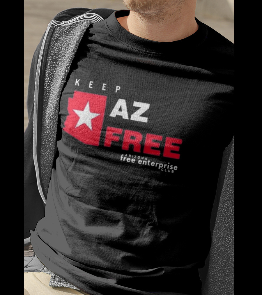 Keep AZ Free Arizona Free Enterprise Club Star T-Shirt
