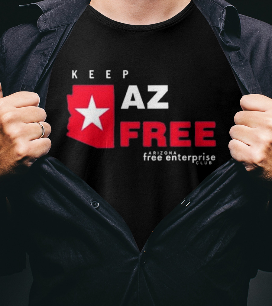 Keep AZ Free Arizona Free Enterprise Club Star T-Shirt
