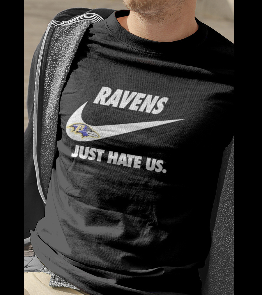 Ravens Just Hate Us Baltimore Football Team Swoosh T-Shirt