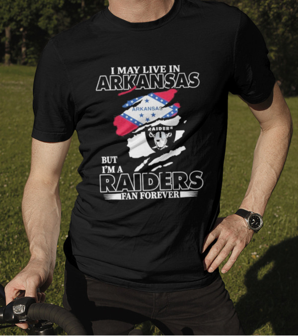 Las Vegas Raiders Fan Forever Living In Arkansas Raiders Flag And Emblem T-Shirt