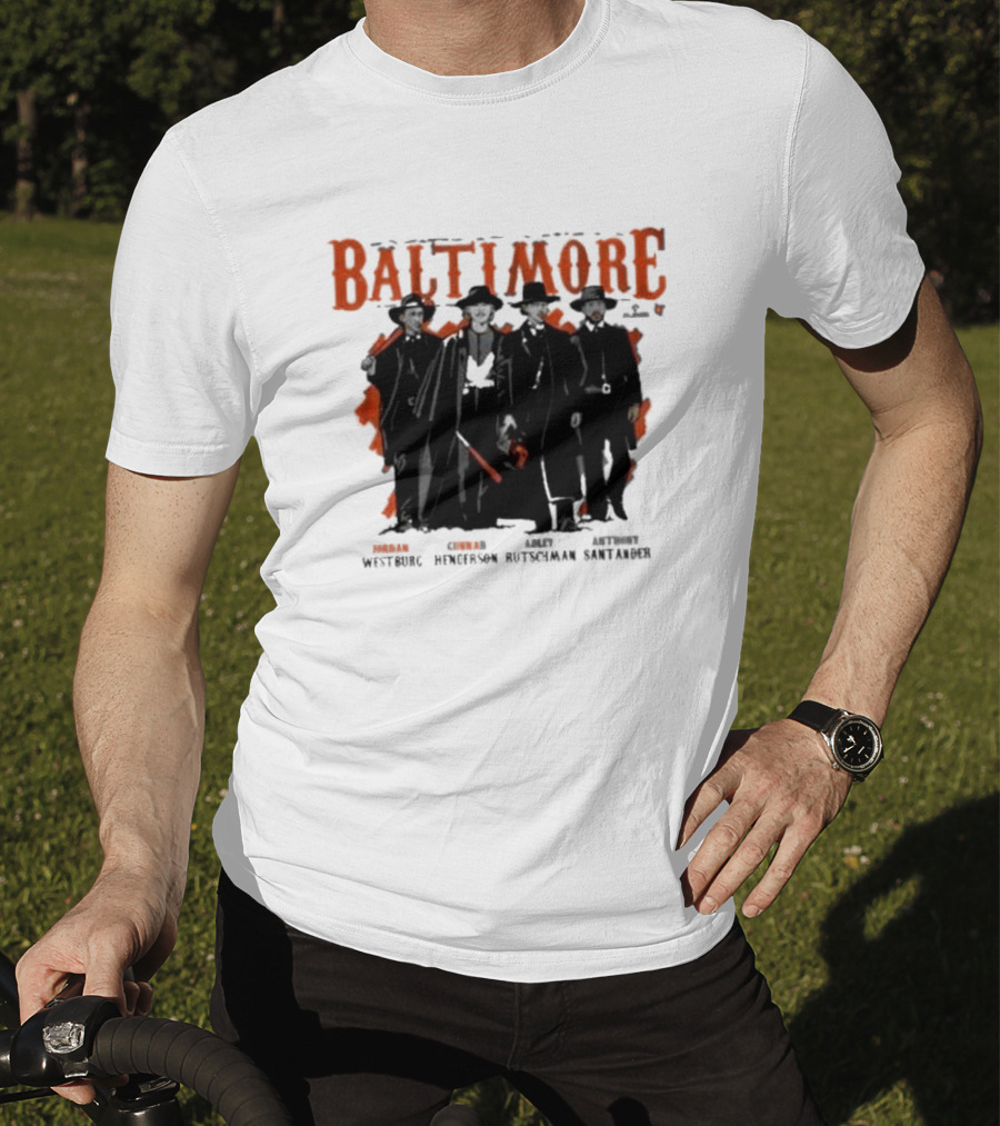 Baltimore Tombstone Sluggers Jordan Gunnar Adley Anthony Westburg Henderson Rutschman Santander T-Shirt