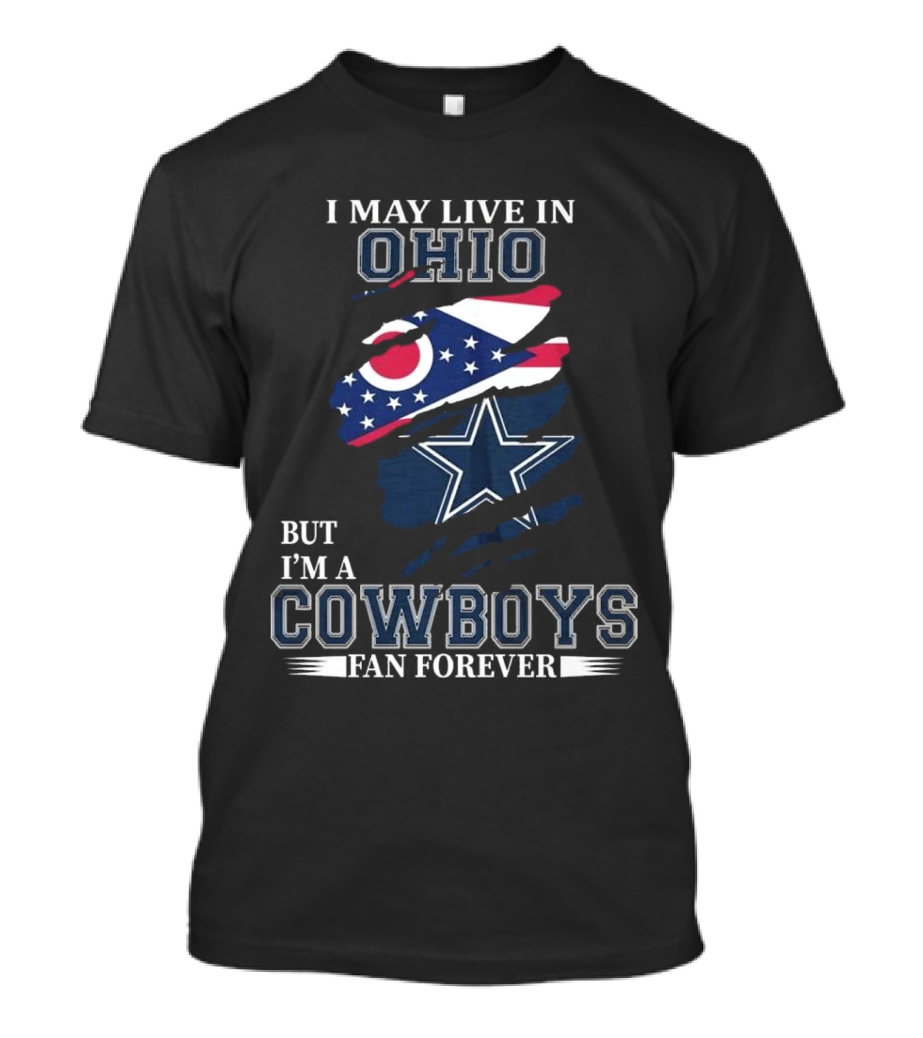 Ohio Resident Lifelong Dallas Cowboys Fan Enthusiast T-Shirt
