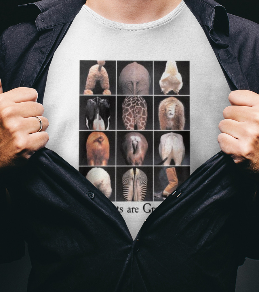 Butts Are Great Animal Rear Views Compilation T-Shirt