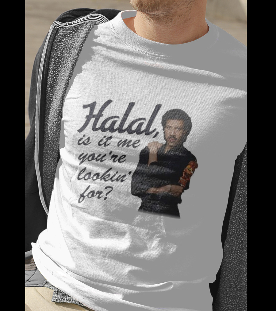 Halal Is It Me You're Lookin' For? T-Shirt