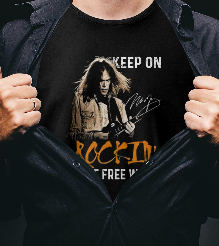 Keep On Rockin' In The Free World Neil Young Signature T-Shirt