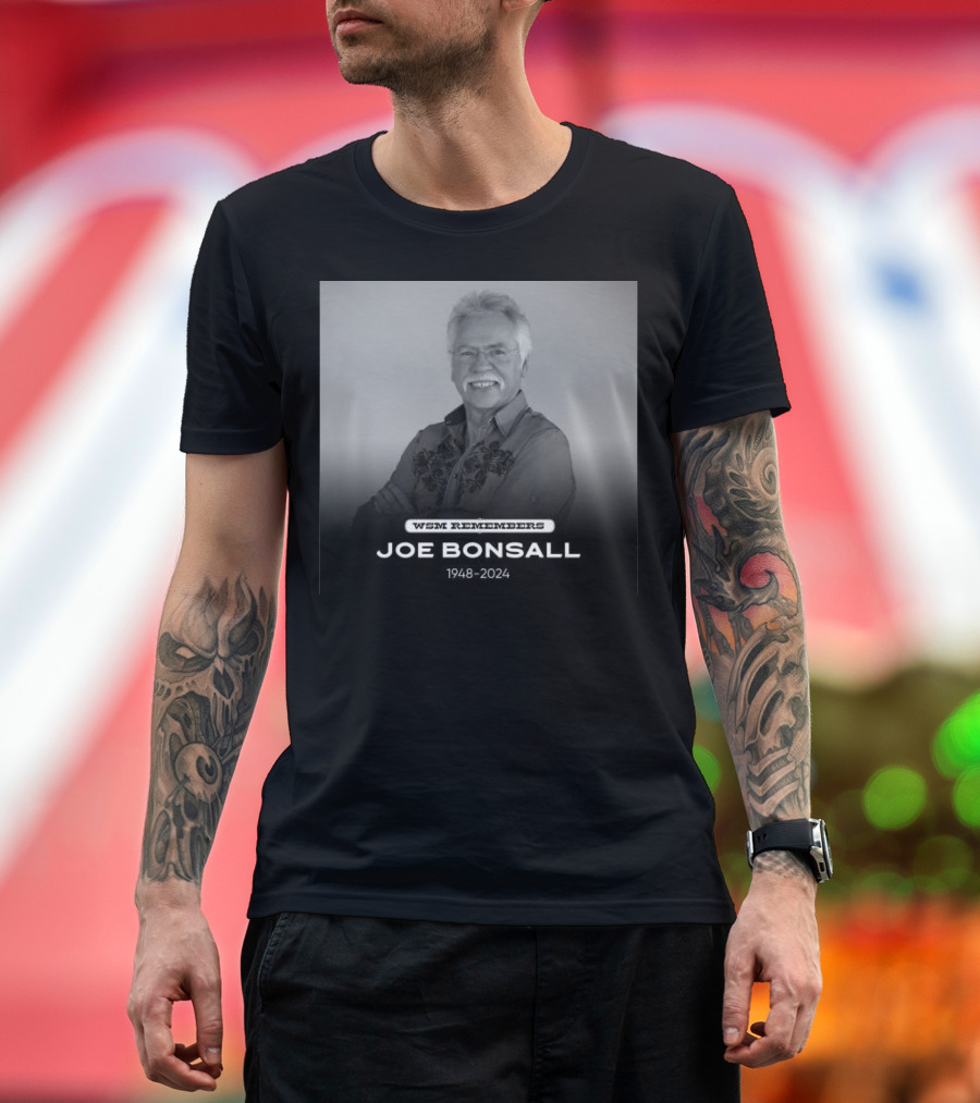 WSM Remembers Joe Bonsall 1948-2024 T-Shirt