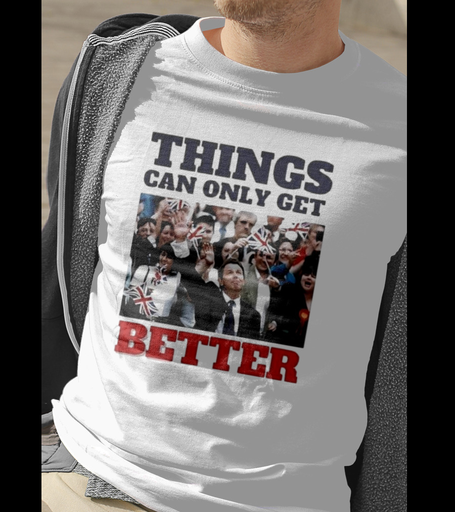 Things Can Only Get Better Patriotic Celebration With Tony Blair T-Shirt