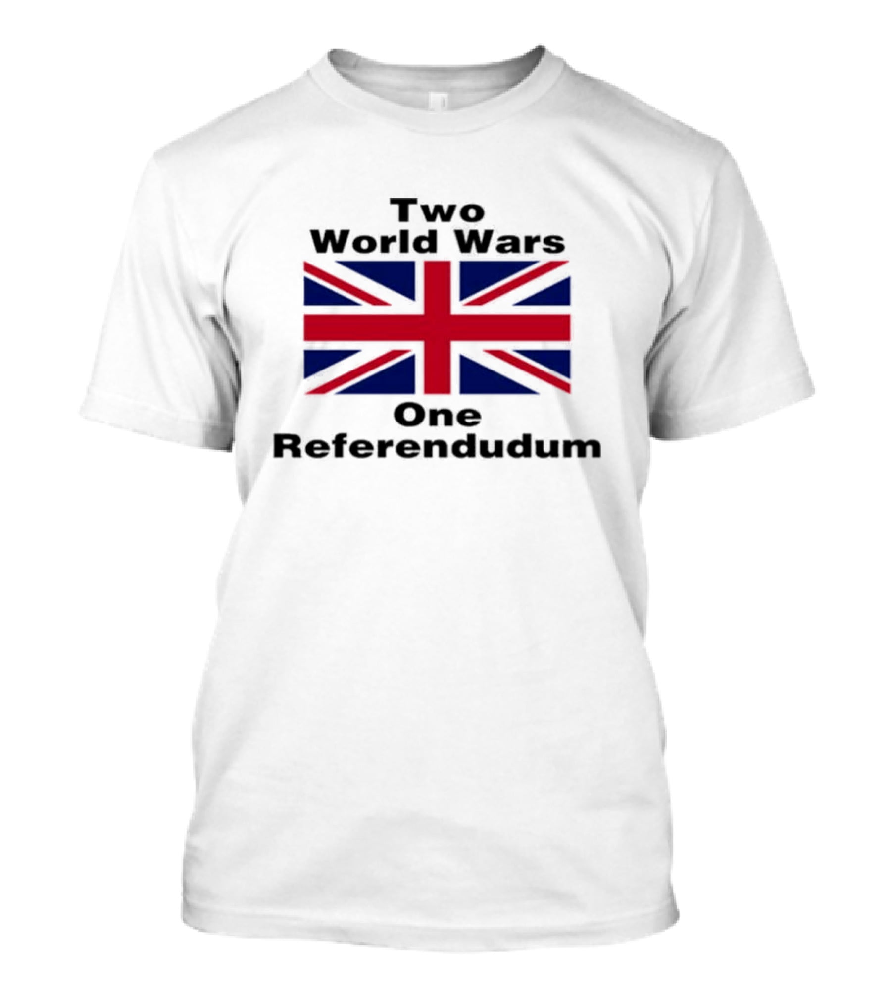 Two World Wars One Referendum United Kingdom Flag T-Shirt