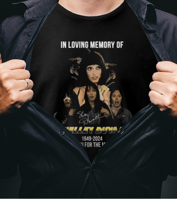 In Loving Memory Of Shelley Duvall 1949-2024 Thank You For The Memories Signature T-Shirt