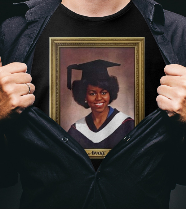 Awake New York Michelle Obama Graduation Portrait T-Shirt
