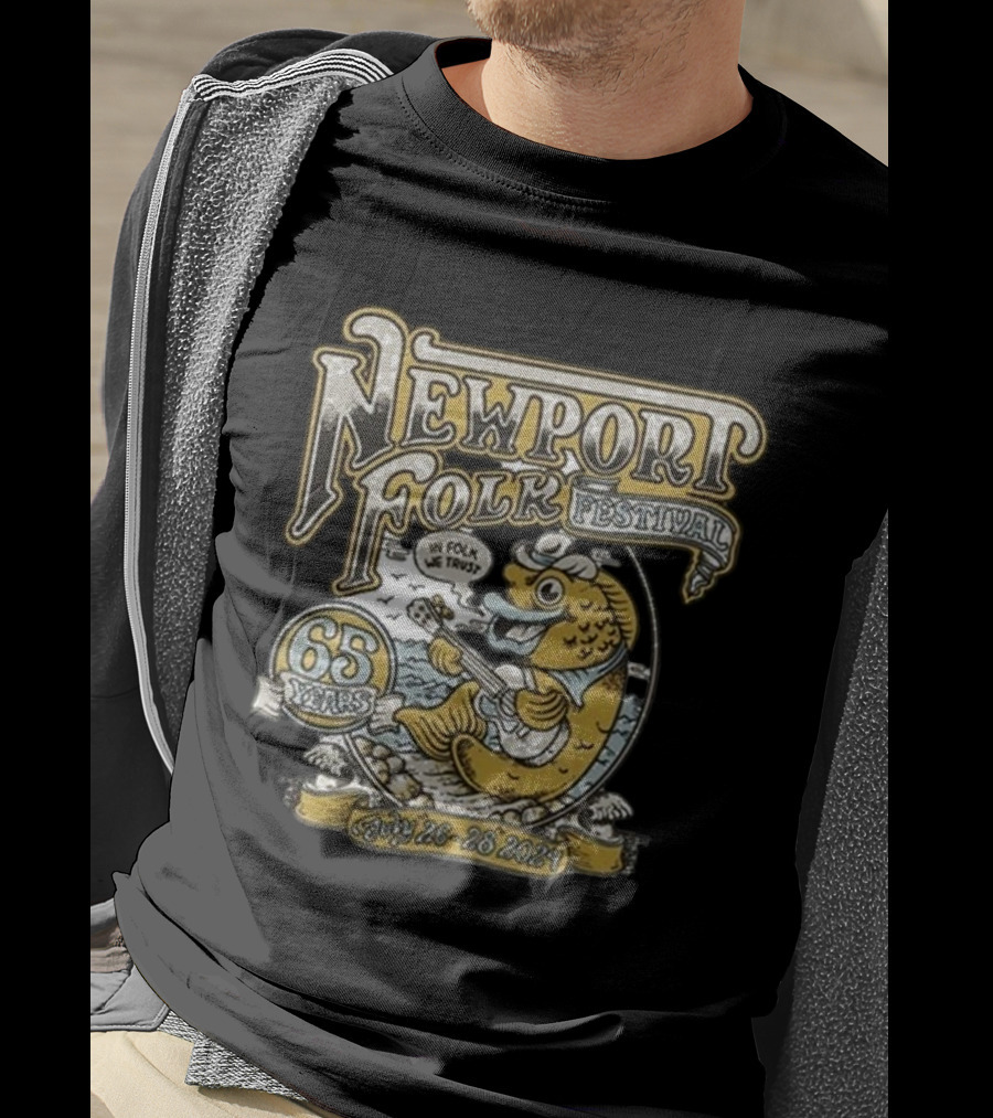 Newport Folk Festival 65 Years In Folk We Trust July 26-28 T-Shirt