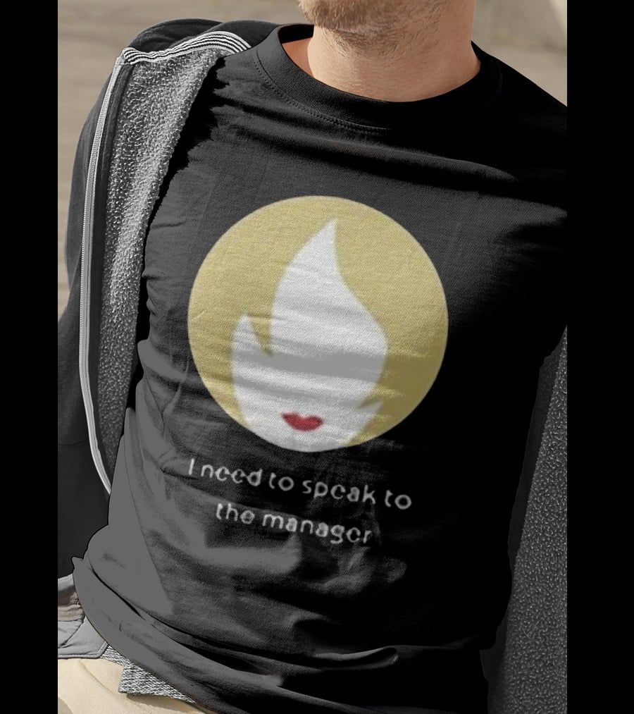 I Need To Speak To The Manager Blonde Hair Red Lips T-Shirt