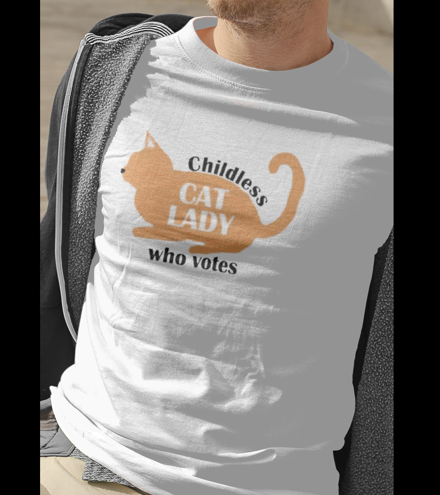 Childless Cat Lady Who Votes T-Shirt