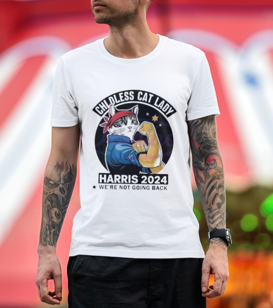 Childless Cat Lady Harris 2024 We're Not Going Back Rosie the Riveter Cat T-Shirt