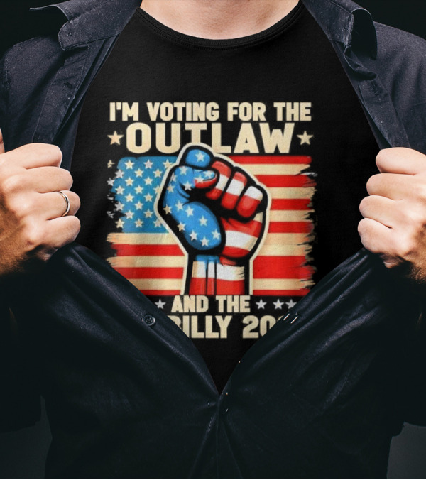 I’m Voting For The Outlaw And The Hillbilly 2024 US Flag Fist Stars Stripes T-Shirt