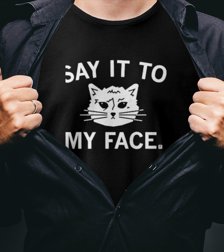 Raygun Say It To My Face Cat T-Shirt