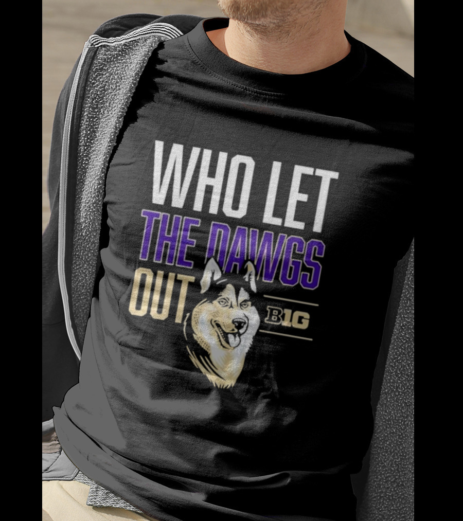 Who Let The Dawgs Out B1G T-Shirt