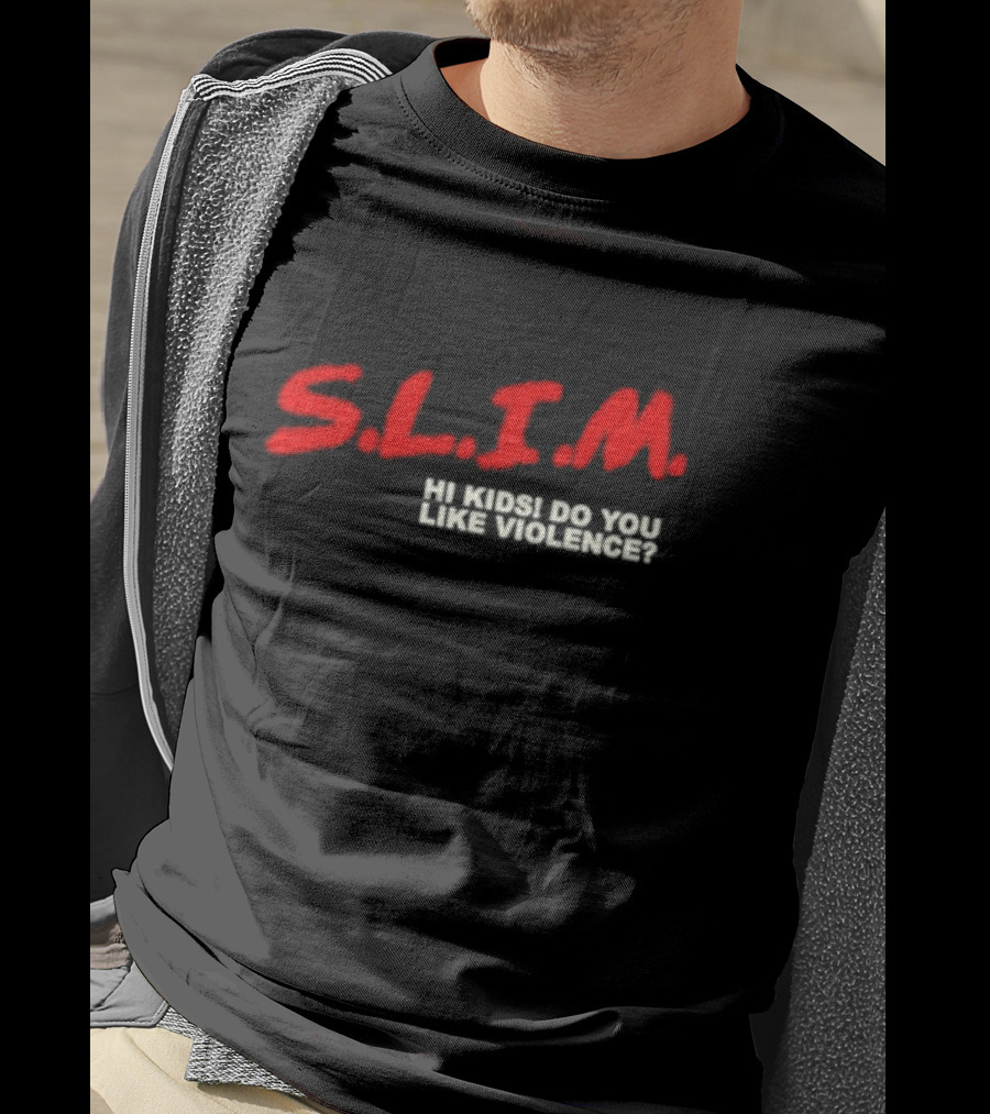 S.L.I.M. Hi Kids Do You Like Violence Eminem The Death Of Slim Shady T-Shirt
