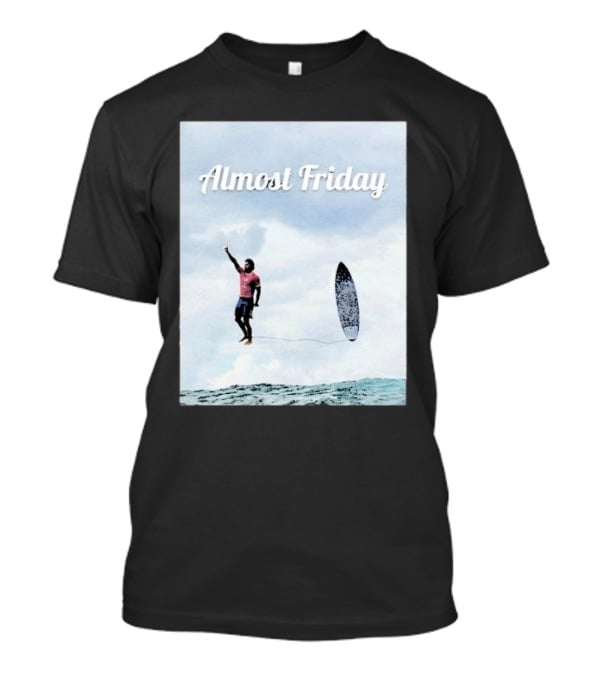 Almost Friday Surfer In The Sky With Ocean Waves T-Shirt