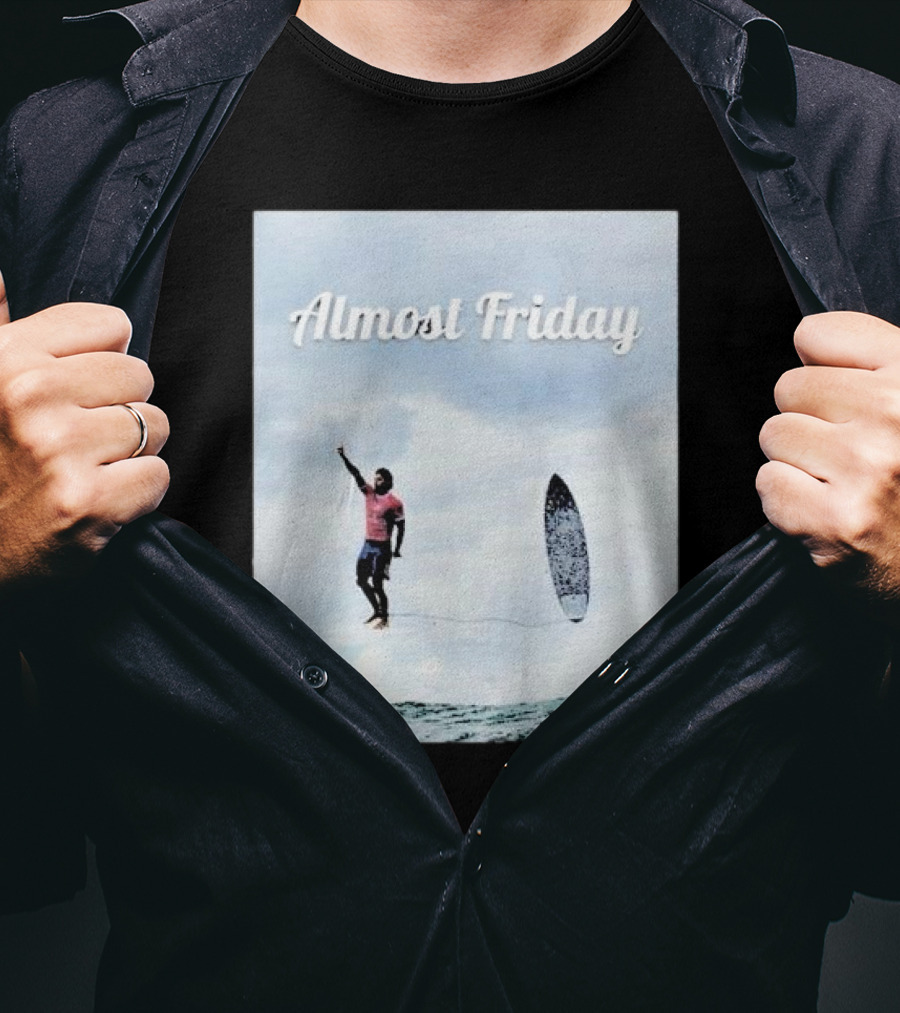 Almost Friday Surfer In The Sky With Ocean Waves T-Shirt